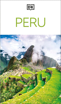 Cover Image for DK Peru: Must-See Sights. Culture & History. Detailed Maps & Tours. Covers Cusco, Machu Picchu, Lima, & More -- Dk Travel, Paperback