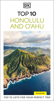 Cover Image for DK Top 10 Honolulu and O'Ahu: Top 10 Lists for Your Perfect Trip, Plus an All-Weather Folded Map -- Dk Travel, Paperback