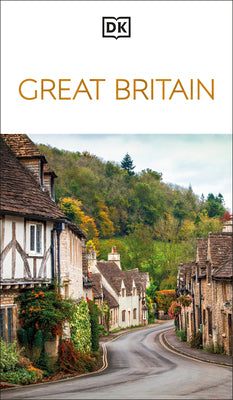 Cover Image for DK Great Britain: Must-See Sights. Culture & History. Detailed Maps & Tours. Covers London, England, Scotland, & Wales -- Dk Travel, Paperback