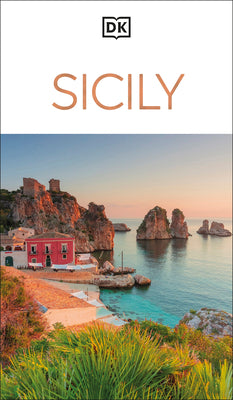 Cover Image for DK Sicily: Must-See Sights. Culture & History. Detailed Maps & Tours. Covers Palermo, Taormina, Mount Etna, & M -- Dk Travel, Paperback