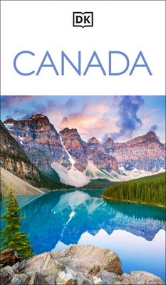 Cover Image for DK Canada: Must-See Sights. Culture & History. Detailed Maps & Tours. Covers Niagara Falls, Toronto, Vancouver -- Dk Travel, Paperback