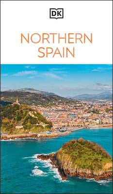 Cover Image for DK Northern Spain: Must-See Sights. Culture & History. Detailed Maps & Tours. Covers Galicia, Asturias, Cantabria, & Mo -- Dk Travel, Paperback