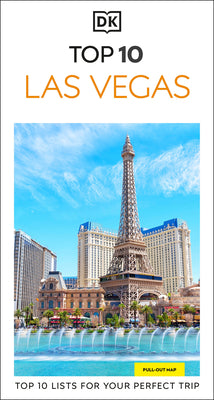 Cover Image for DK Top 10 Las Vegas: Top 10 Lists for Your Perfect Trip, Plus an All-Weather Folded Map -- Dk Travel, Paperback
