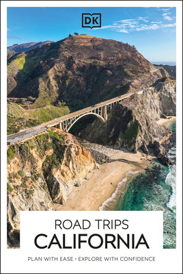 Cover Image for DK Road Trips California -- Dk Travel, Paperback