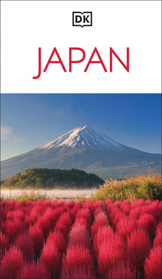 Cover Image for DK Japan: Must-See Sights. Culture & History. Detailed Maps & Tours. Covers Tokyo, Kyoto, Hokkaido, Okinawa, & More -- Dk Travel, Paperback
