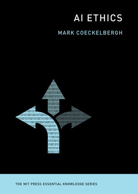 Cover Image for AI Ethics -- Mark Coeckelbergh, Paperback