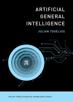 Cover Image for Artificial General Intelligence -- Julian Togelius, Paperback