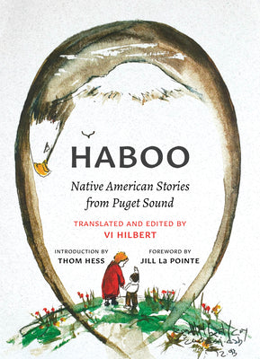 Cover Image for Haboo: Native American Stories from Puget Sound -- VI Hilbert, Paperback
