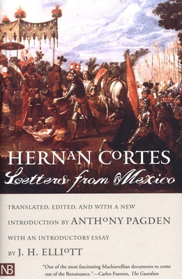 Cover Image for Letters from Mexico -- Hernán Cortés, Paperback