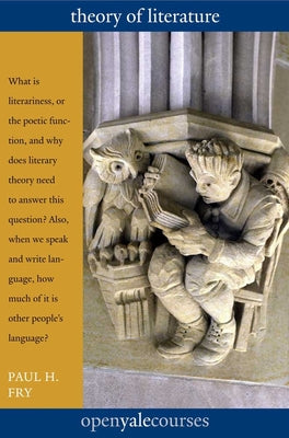 Cover Image for Theory of Literature -- Paul H. Fry, Paperback