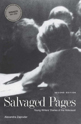 Cover Image for Salvaged Pages: Young Writers' Diaries of the Holocaust -- Alexandra Zapruder, Paperback