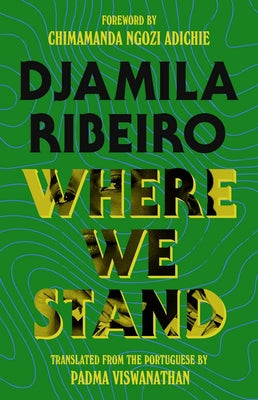 Cover Image for Where We Stand -- Djamila Ribeiro, Hardcover