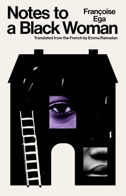Cover Image for Notes to a Black Woman -- Francoise Ega, Paperback