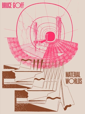 Cover Image for Bruce Goff: Material Worlds -- Alison Fisher, Hardcover