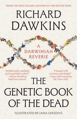 Cover Image for The Genetic Book of the Dead: A Darwinian Reverie -- Richard Dawkins, Paperback