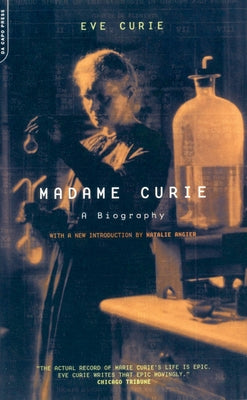 Cover Image for Madame Curie: A Biography -- Eve Curie, Paperback