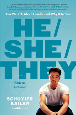 Cover Image for He/She/They: How We Talk about Gender and Why It Matters -- Schuyler Bailar, Paperback