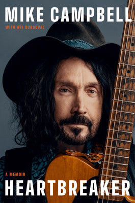 Cover Image for Heartbreaker: A Memoir -- Mike Campbell, Hardcover