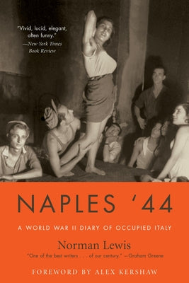 Cover Image for Naples '44: A World War II Diary of Occupied Italy -- Norman Lewis, Paperback