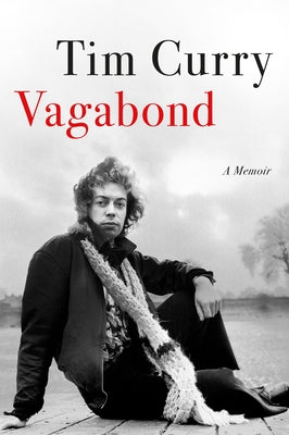 Cover Image for Vagabond: A Memoir -- Tim Curry, Hardcover