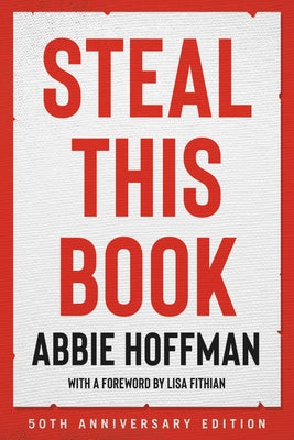 Cover Image for Steal This Book (50th Anniversary Edition) -- Abbie Hoffman, Paperback