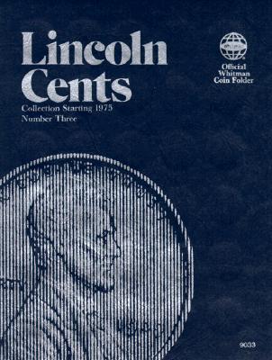 Cover Image for Lincoln Cents: Collection Starting 1975, Number Three -- Whitman Publishing, Other