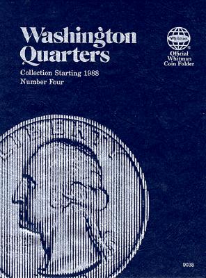 Cover Image for Washington Quarters: Collection 1988 to 2000, Number Four -- Whitman Publishing, Hardcover