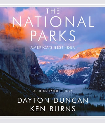 Cover Image for The National Parks: America's Best Idea -- Dayton Duncan, Hardcover