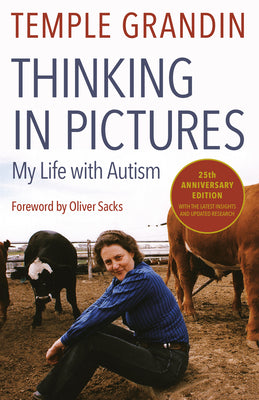 Cover Image for Thinking in Pictures, Expanded Edition: My Life with Autism -- Temple Grandin, Paperback