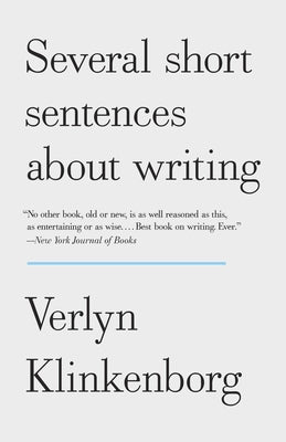 Cover Image for Several Short Sentences About Writing -- Verlyn Klinkenborg, Paperback