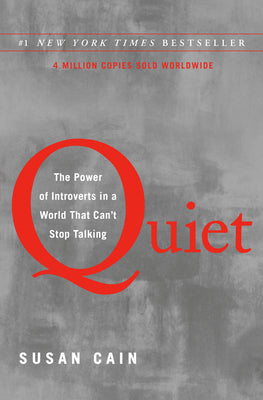 Cover Image for Quiet: The Power of Introverts in a World That Can't Stop Talking -- Susan Cain, Hardcover