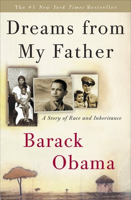 Cover Image for Dreams from My Father: A Story of Race and Inheritance -- Barack Obama, Hardcover