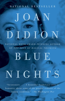 Cover Image for Blue Nights: A Memoir -- Joan Didion, Paperback