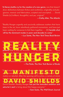 Cover Image for Reality Hunger: A Manifesto -- David Shields, Paperback