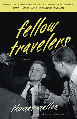 Cover Image for Fellow Travelers -- Thomas Mallon, Paperback
