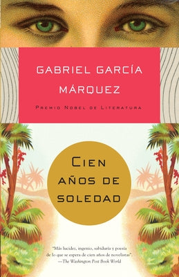 Cover Image for Cien Años de Soledad / One Hundred Years of Solitude -- Gabriel García Márquez, Paperback