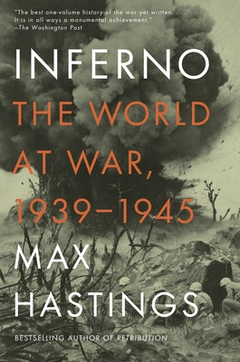 Cover Image for Inferno: The World at War, 1939-1945 -- Max Hastings, Paperback
