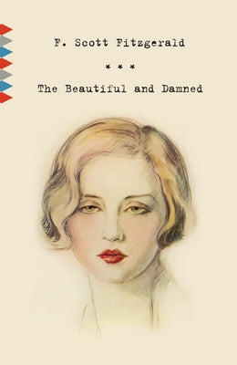 Cover Image for The Beautiful and Damned -- F. Scott Fitzgerald, Paperback