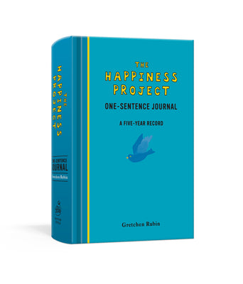 Cover Image for The Happiness Project One-Sentence Journal: A Five-Year Record -- Gretchen Rubin, Hardcover