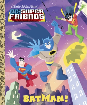 Cover Image for Batman! (DC Super Friends) -- Billy Wrecks, Hardcover