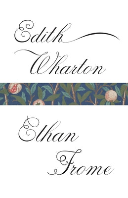 Cover Image for Ethan Frome -- Edith Wharton, Paperback