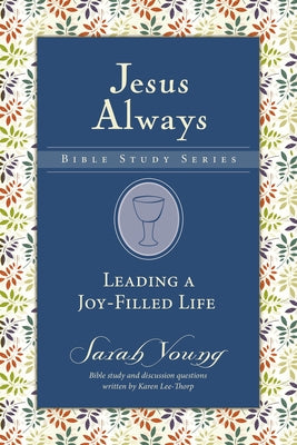 Cover Image for Leading a Joy-Filled Life -- Sarah Young, Paperback