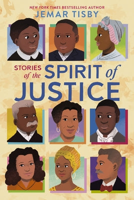 Cover Image for Stories of the Spirit of Justice -- Jemar Tisby, Hardcover
