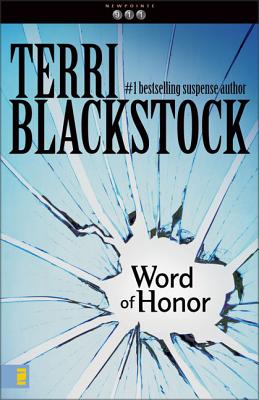 Cover Image for Word of Honor -- Terri Blackstock, Paperback