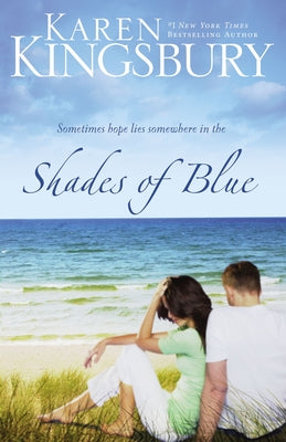 Cover Image for Shades of Blue -- Karen Kingsbury, Paperback