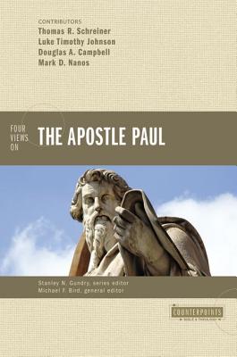 Cover Image for Four Views on the Apostle Paul -- Michael F. Bird, Paperback