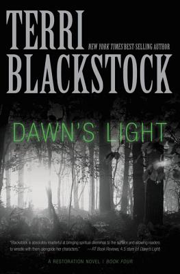 Cover Image for Dawn's Light: Christian Thriller Where Knowing the Truth Makes You a Target 4 -- Terri Blackstock, Paperback