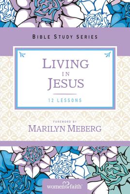 Cover Image for The Living in Jesus -- Marilyn Meberg, Paperback