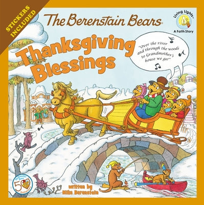 Cover Image for The Berenstain Bears Thanksgiving Blessings: Stickers Included! -- Mike Berenstain, Paperback