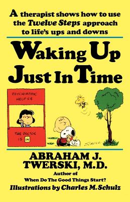 Cover Image for Waking Up Just in Time -- Abraham J. Twerski, Paperback